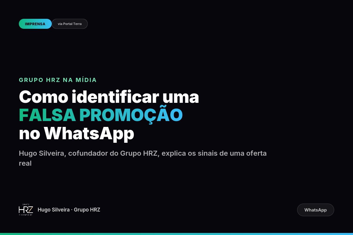 Como evitar falsas promoções no WhatsApp - Hugo Silveira, cofundador do Grupo HRZ, ao Terra