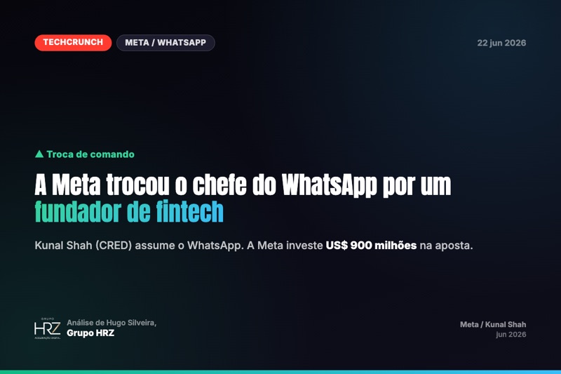 Por que a Meta trocou o chefe do WhatsApp por um fundador de fintech